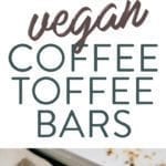 Collage of photos of vegan coffee toffee bars. Cookie bars with chocolate chips and almonds.