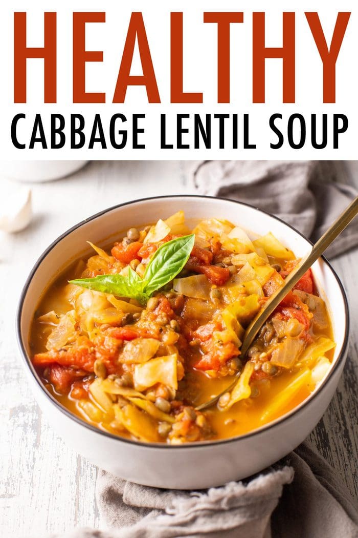 Nourishing Cabbage Lentil Soup {Vegan} Eating Bird Food
