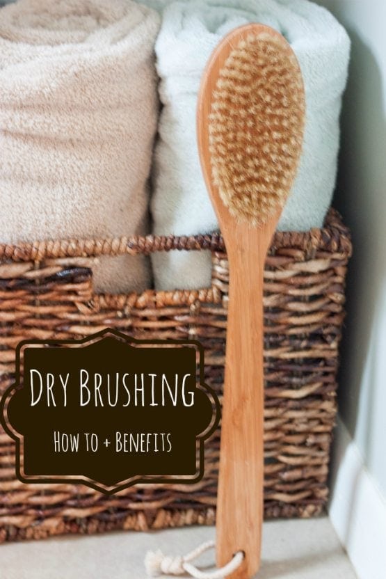 Dry brushing 101 -- How To + Benefits