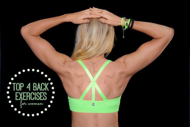 Top 4 Back Exercises For Women