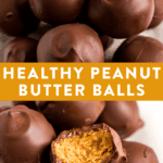 Collage images of healthy peanut butter balls coated in chocolate.