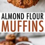 Two photos. One is a close up of the top of an almond flour muffin. The second is almond flour muffins on a marble slab.