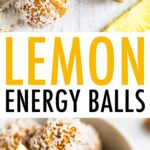 Two photos of lemon energy balls rolled in coconut flakes. The first is of energy balls on a white wood table surrounded by lemon slices and almonds. The second photo is of the lemon energy balls in a bowl with a lemon wedge.