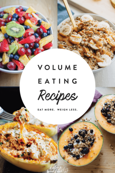 Examples of volume eating recipes.