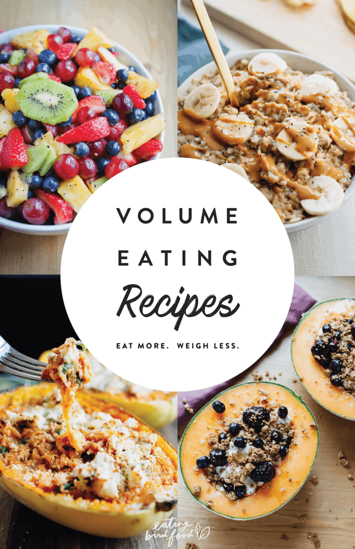 Or a way to sort them by low cal/high volume? Low Cal High Volumemeals - The Best Volume Eating Recipes Eating Bird Food