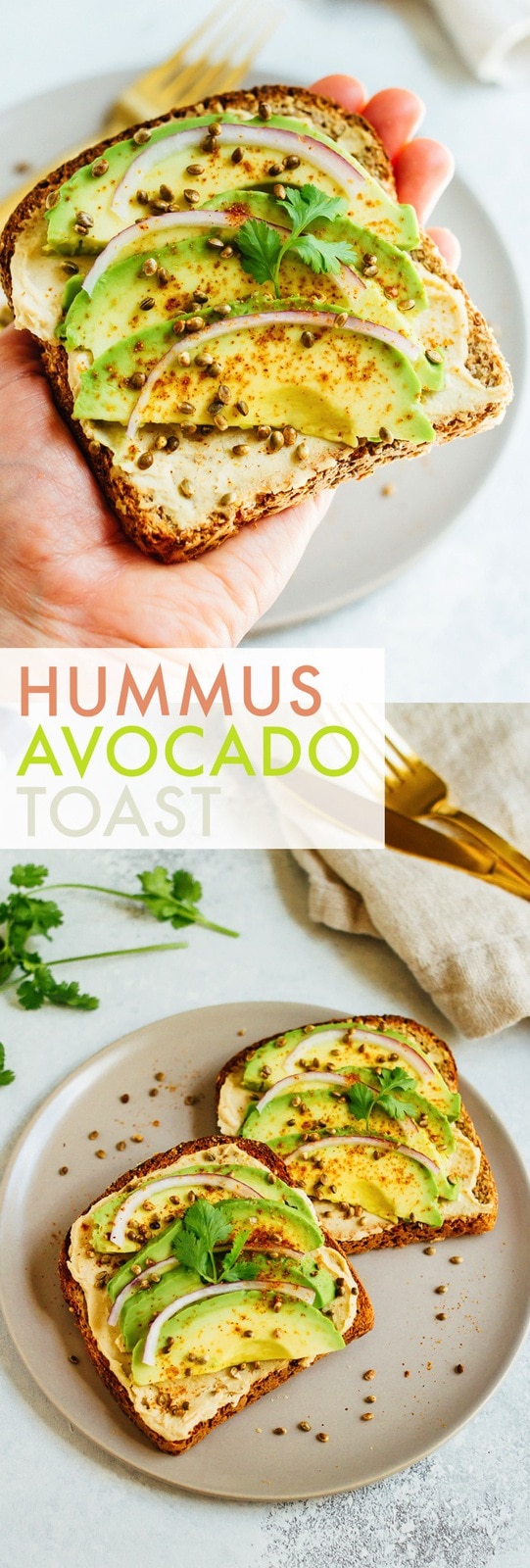 Hummus avocado toast makes for a quick and easy breakfast or snack idea. Load up each slice with red onion, cilantro and toasted hemp seeds for extra flavor and crunch. Hummus avocado toast makes for a quick and easy breakfast or snack idea. Load up each slice with red onion, cilantro and toasted hemp seeds for extra flavor and crunch.