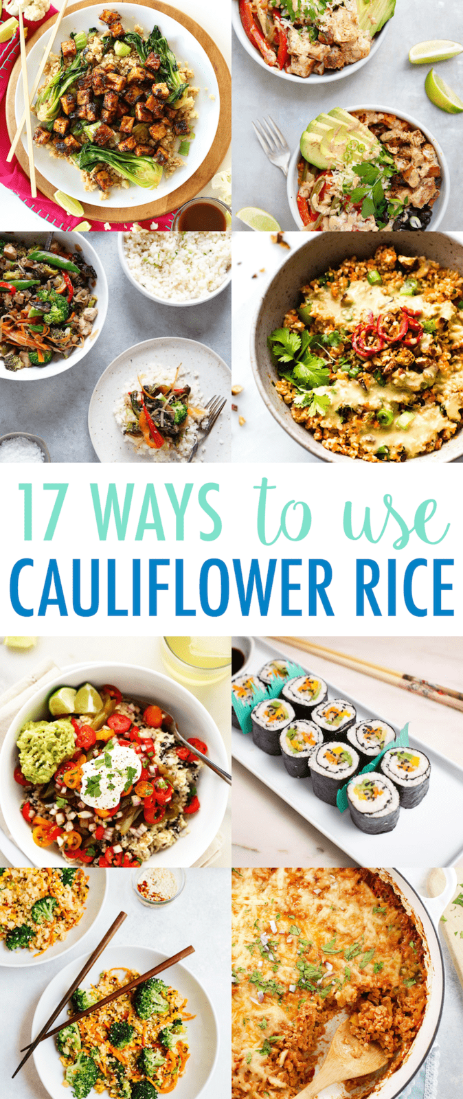 17 Ways To Use Cauliflower Rice.