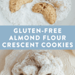 Collage of healthy gluten free almond flour crescent cookies on a plate being rolled in powdered sugar, and on a snowflake plate.