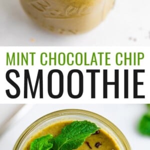 Mason jar with a mint chocolate chip smoothie garnished with cacao nibs, granola and mint.