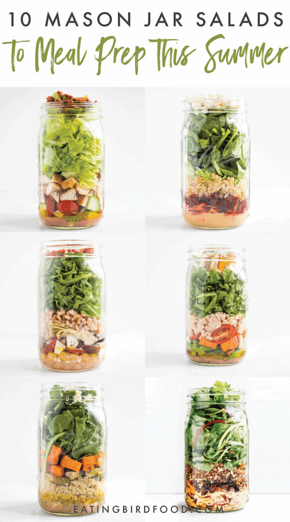 10 Mason Jar Salads to Meal Prep This Summer Eating Bird Food