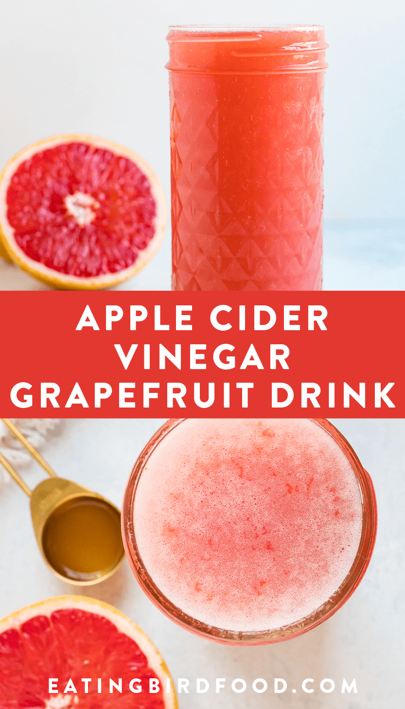 Grapefruit Apple Cider Vinegar Drink Eating Bird Food