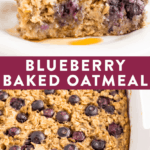 Blueberry baked oatmeal in a baking dish and a slice of the oatmeal topped with maple syrup.