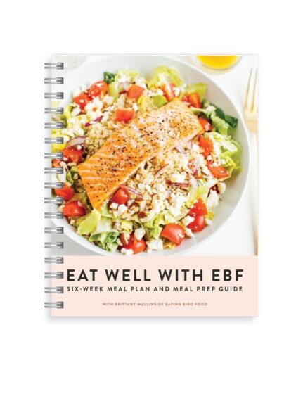 Eat Well With EBF - 6 Week Meal Plan