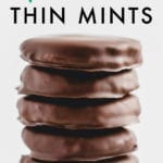 Stack of healthier, copycat thin mint Girl Scout cookies.
