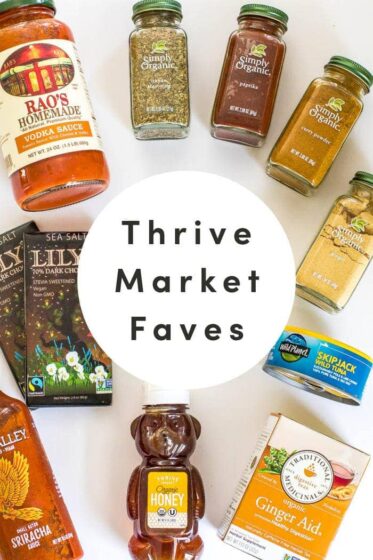 Thrive Market Review + Favorite Items to Buy