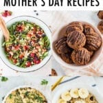 Healthy Mother's Day Recipes: collage of photos of a berry salad, chocolate macaroons, quiche, and cinnamon roll oatmeal