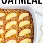 Peach baked oatmeal in a baking dish with peach slices baked on top.