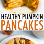 Photos of a stack of pumpkin pancakes drizzled with peanut butter and maple syrup with a bit taken out of it. A fork has part of the stack of pancakes.