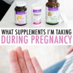 Pregnant woman holding her stomach and a glass of water. Supplements are on the counter in front of her. Another photo of her hand holding pills.