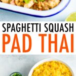 Spaghetti squash pad thai in a serving pan, and a photo of the ingreidnets to make the pad thai in bowls: chicken, carrots, peppers, green onions, spaghetti squash and almond butter.