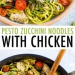 Two photos. The top is of a bowl of the pesto zucchini noodles with chicken. The second is of a skillet with the zucchini noodles.