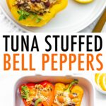 Photos of tuna stuffed bell peppers on a plate, and baked in a casserole dish.