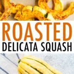 Roasted delicata squash on a sheet pan and two whole squashes.