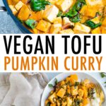 Pumpkin tofu curry in a pot and in two bowls served with rice.