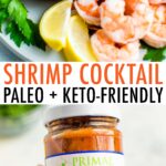 Two photos. One is of shrimp being dipped into cocktail sauce. The second is a hand holding a Primal Kitchen jar of unsweetened cocktail sauce.