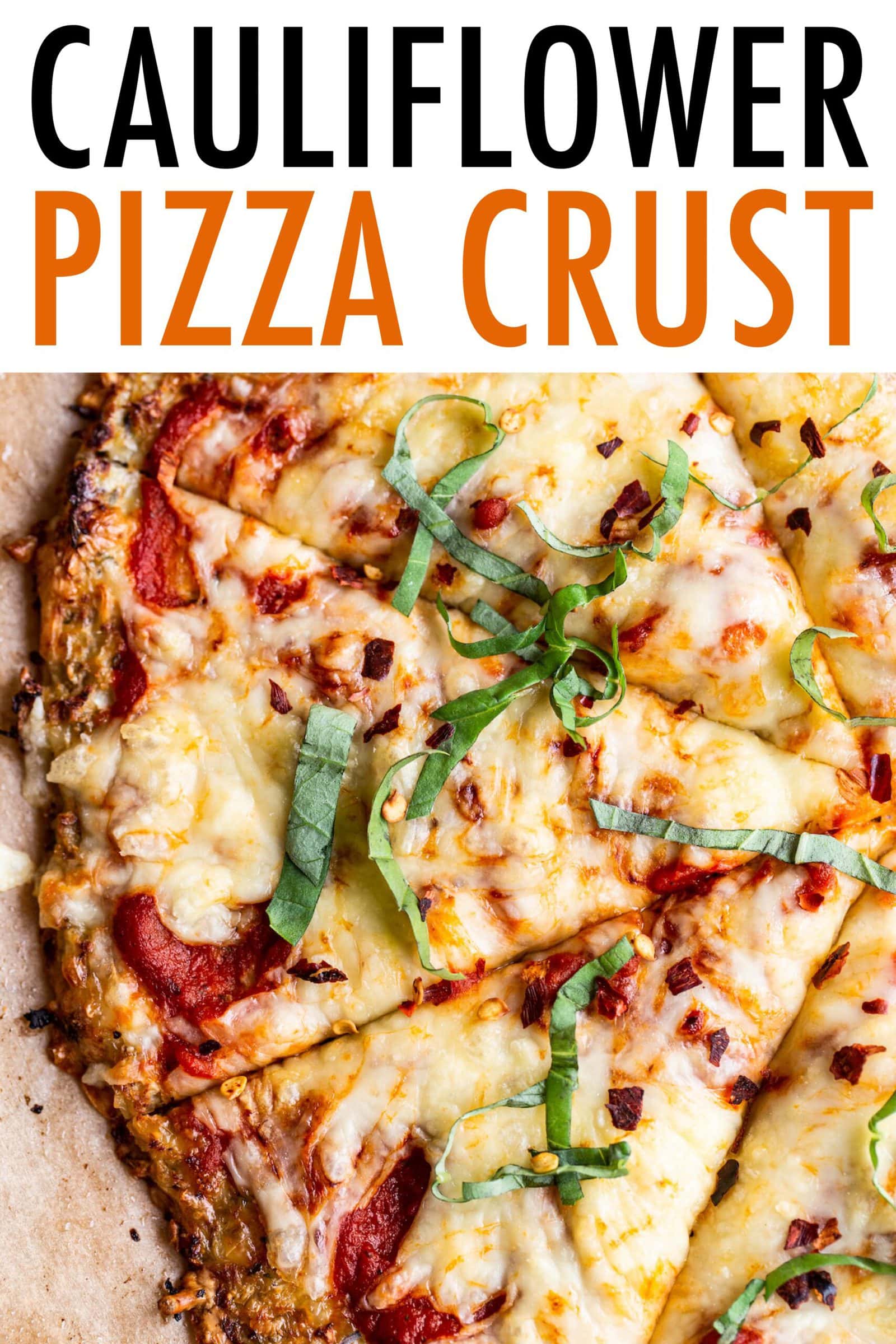 The BEST Cauliflower Pizza Crust - Eating Bird Food