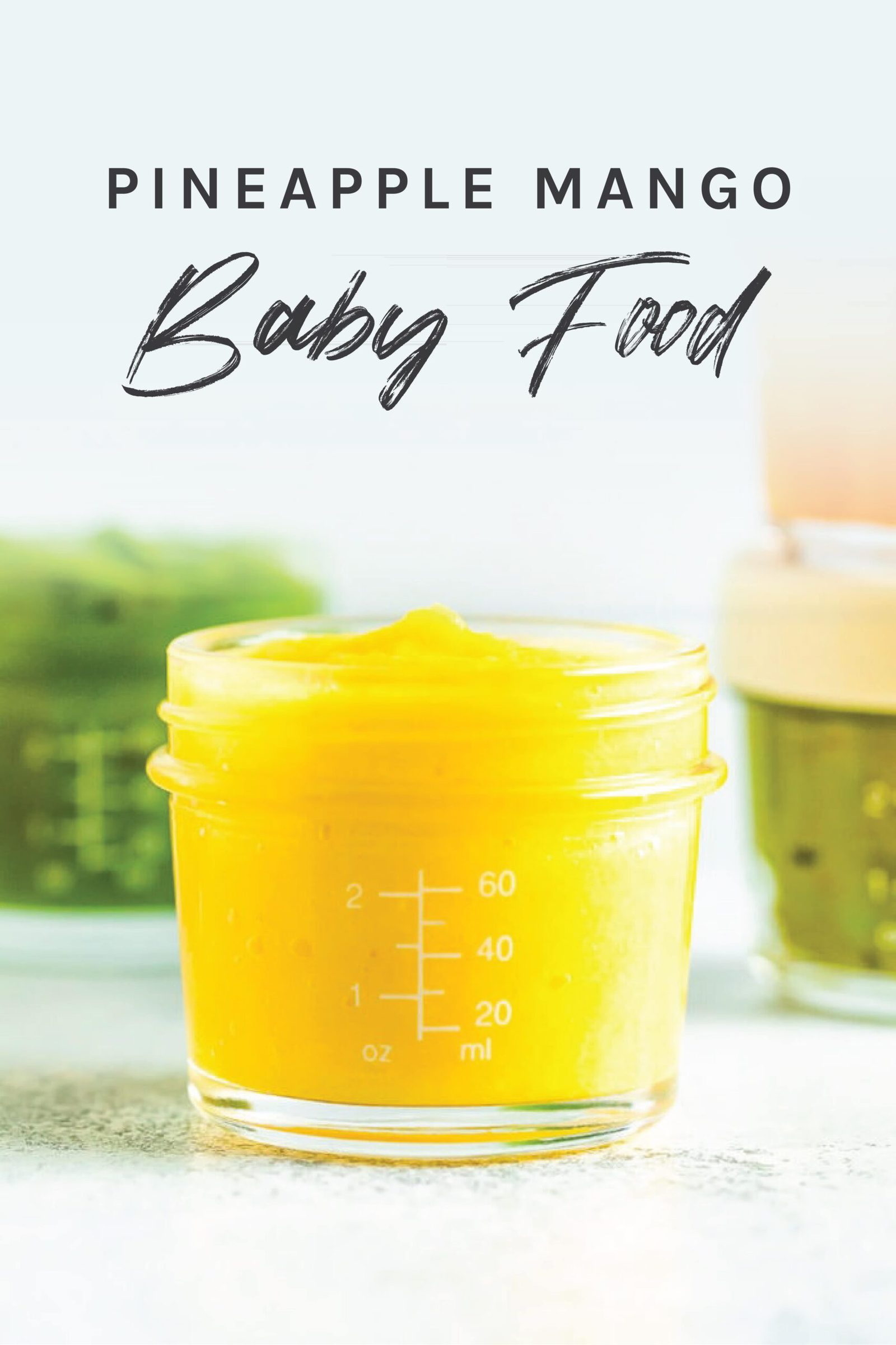 Jar of homemade pineapple mango baby food.