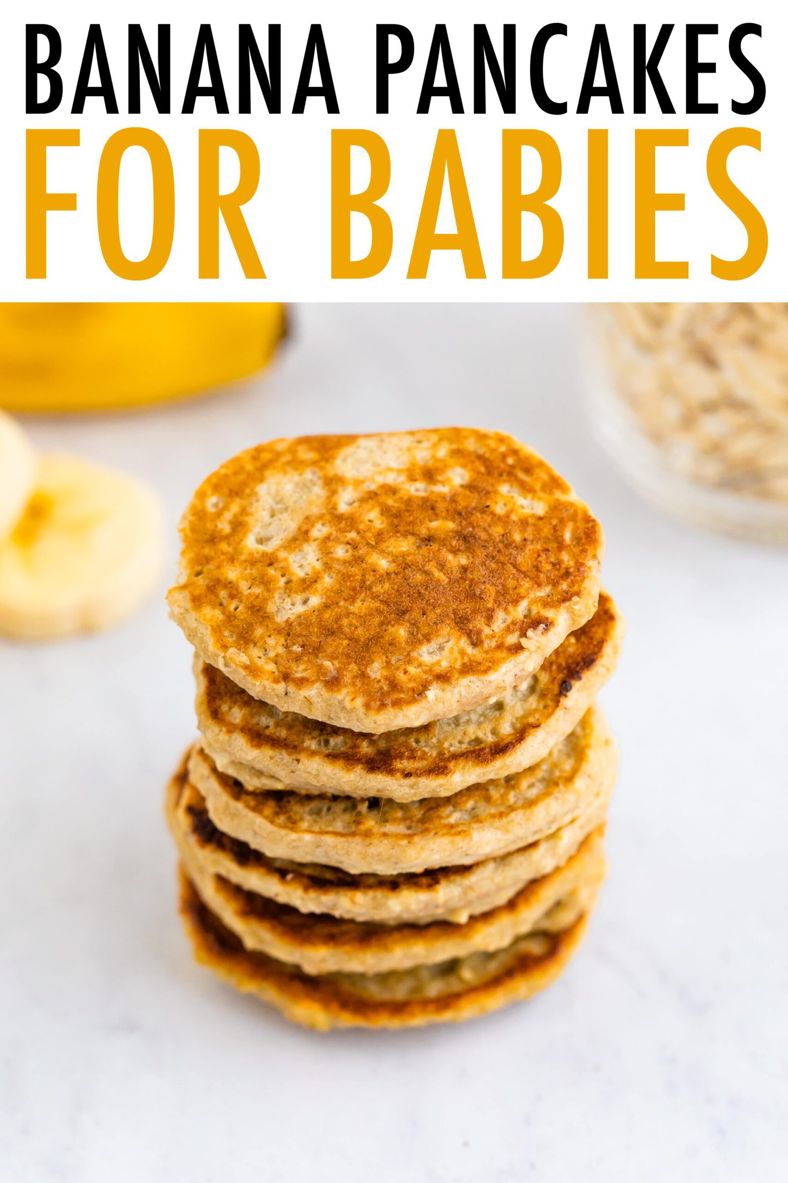 Banana Oat Pancakes for Babies - Eating Bird Food