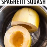 Two halves of spaghetti squash in an instant pot.