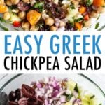 Photo of greek chickpea salad in a bowl, and a photo of the vegetables like peppers, onions, olives and chickpeas in a bowl before being tossed.