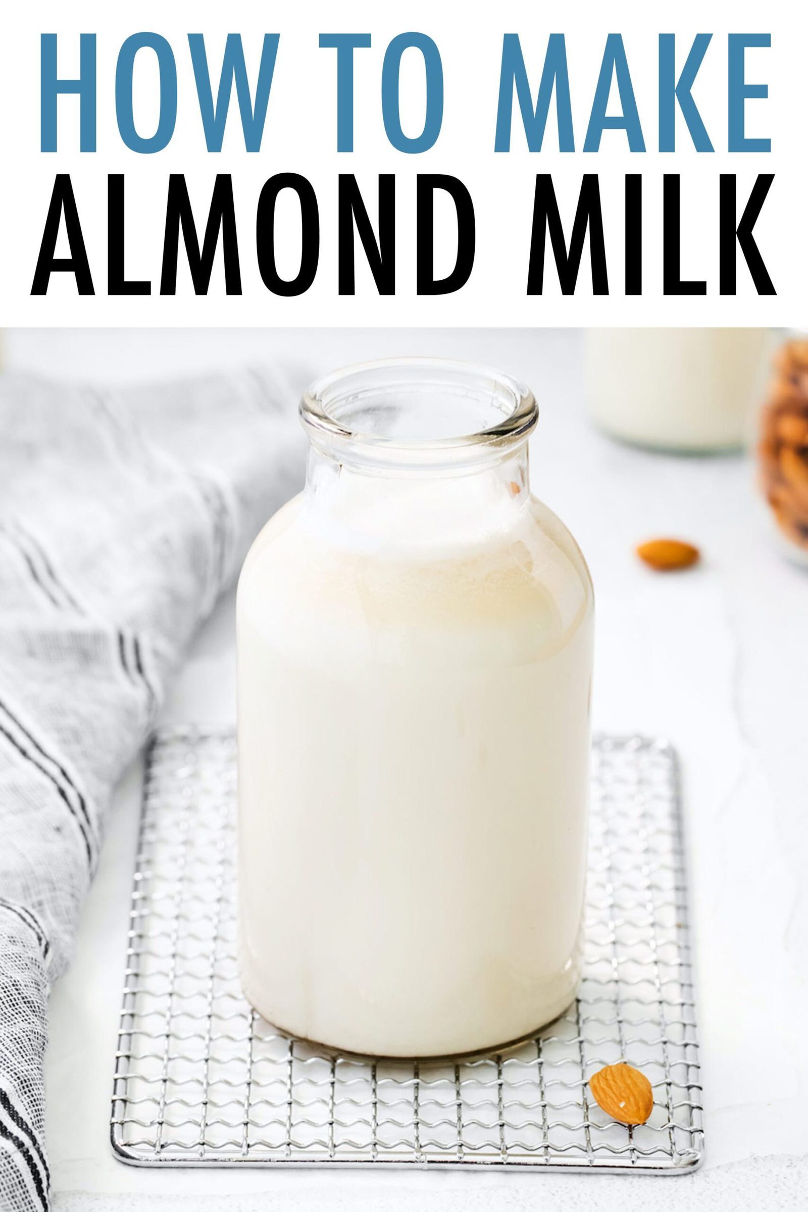 How to Make Almond Milk + Almond Milk Recipes - Eating Bird Food