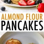 Stack of almond flour pancakes served with berries and maple syrup. Another photo of three pancakes in a pan.