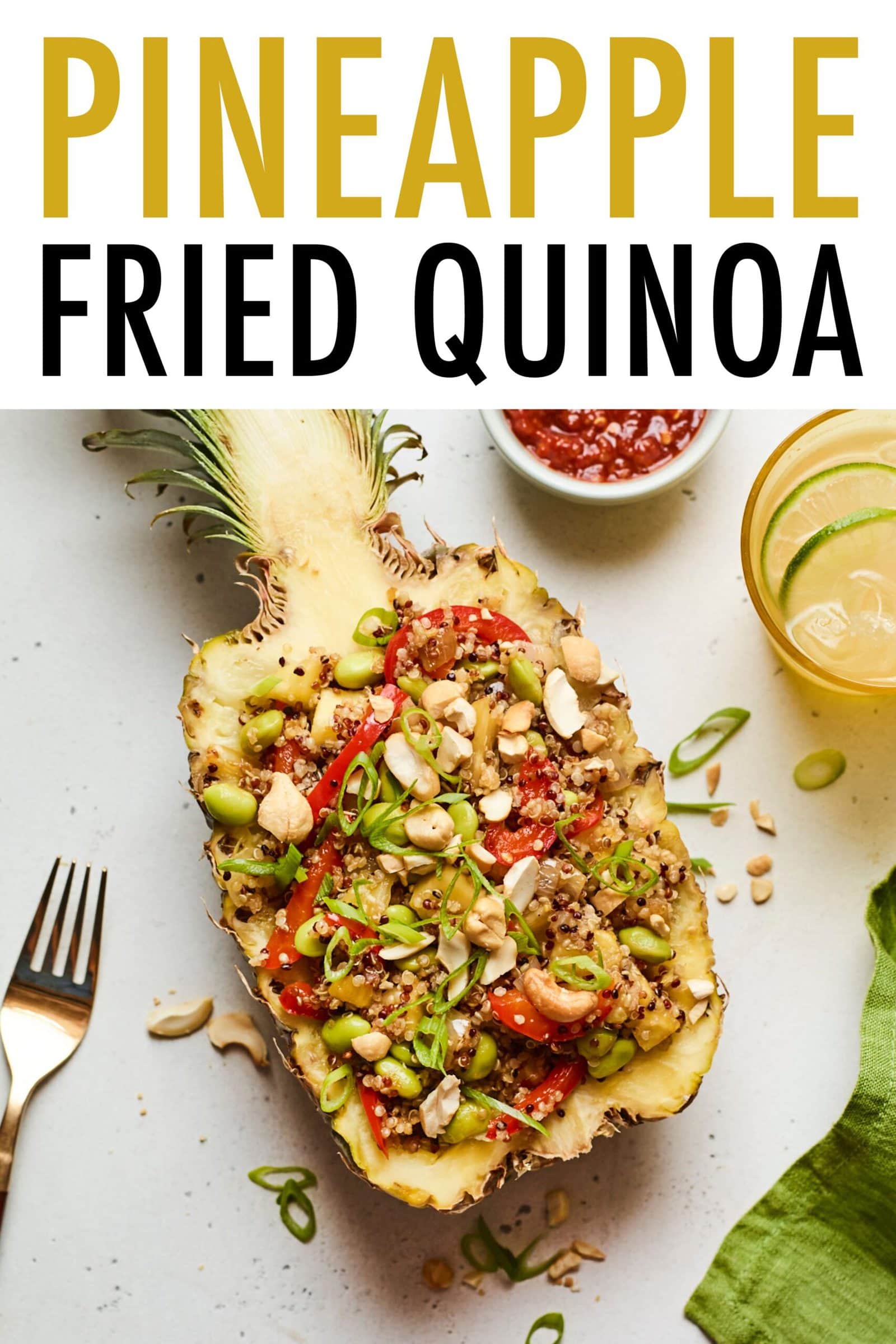 Pineapple Fried Quinoa {in a Pineapple Boat} Eating Bird Food