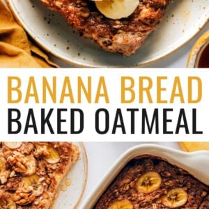 An overhead photo looking down on a plate with a serving of banana bread baked oatmeal topped with fresh banana slices. A spoon rests on the plate. Photo below is of a square casserole dish with banana bread baked oatmeal cut into four slices. A slice is on a plate.