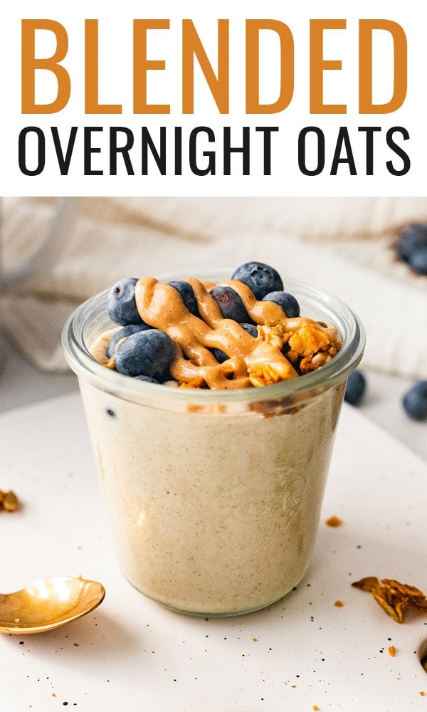 Blended Overnight Oats - Eating Bird Food