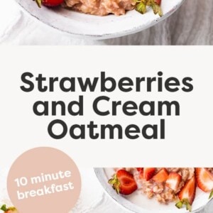 Bowl of strawberries and cream oatmeal with dairy-free milk being poured over it. Photo below is of two bowls of oatmeal.