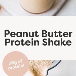 Peanut Butter Protein Shake topped with peanut butter, peanuts and a straw. Photo below is of a blender pouring the shake into a glass.