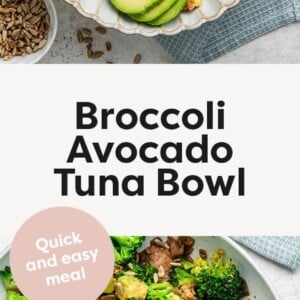 One broccoli avocado tuna bowl topped with sunflower seeds and fresh avocado slices served over rice. Photo below is of a skillet with tuna, avocado and broccoli.