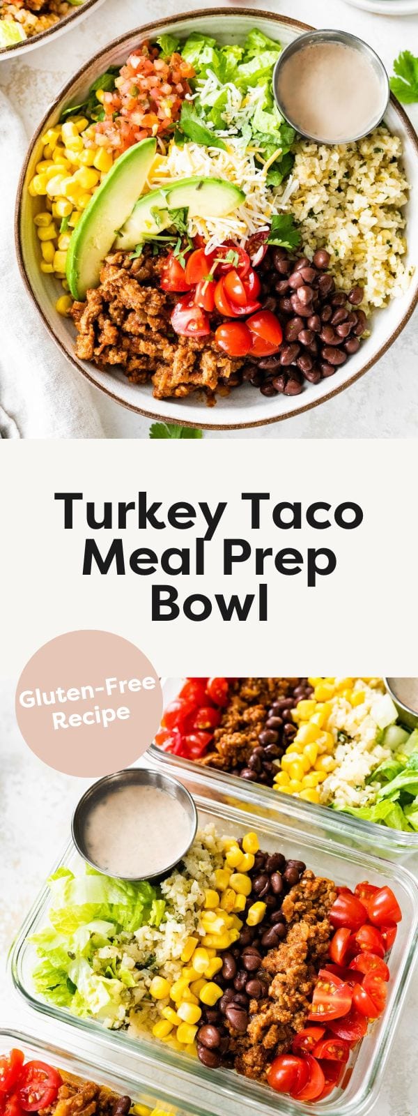 Turkey Taco Meal Prep Bowl, overhead shot. Turkey Taco Meal Prep Bowl, in clear glass containers.