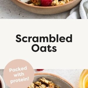 Two photos of scrambled oats. The top one has honey drizzling over the scrambled oats bowl and the bottom one is just scrambled oats with yogurt and berries.