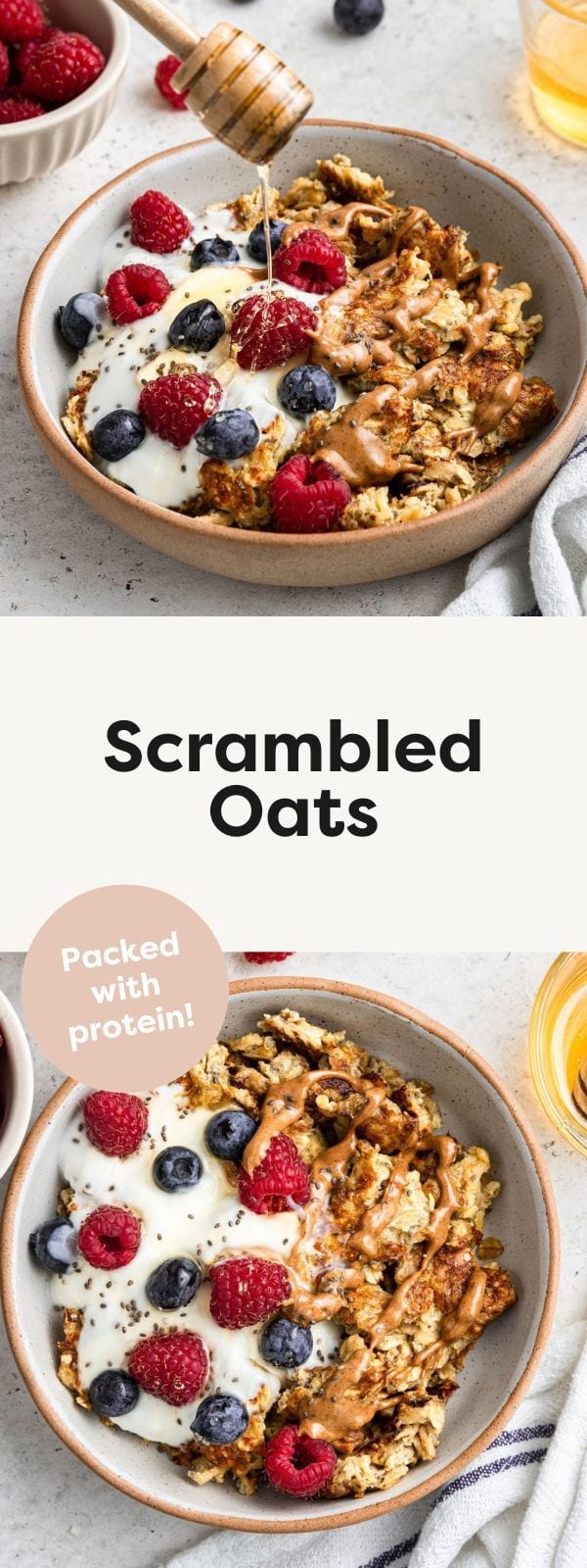Two photos of scrambled oats. The top one has honey drizzling over the scrambled oats bowl and the bottom one is just scrambled oats with yogurt and berries.