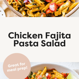 Two photos of Chicken Fajita Pasta Salad in a serving bowl.