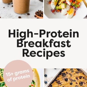 Collage of breakfast items: breakfast salad, cottage cheese smoothie, coffee protein smoothie, egg and avocado bowl, egg cups, protein baked oatmeal, hash brown casserole, chocolate protein smoothie.