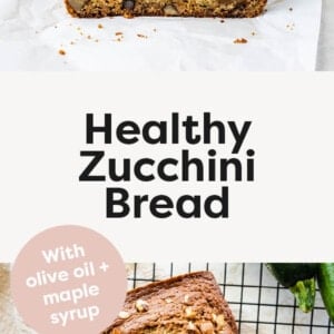 Healthy Zucchini Bread with a slice taken out of it, and a photo below of Healthy Zucchini Bread on a cooling rack.
