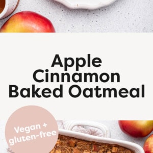 Slice of Apple Cinnamon Baked Oatmeal on a plate and then Apple Cinnamon Baked Oatmeal in a baking dish.