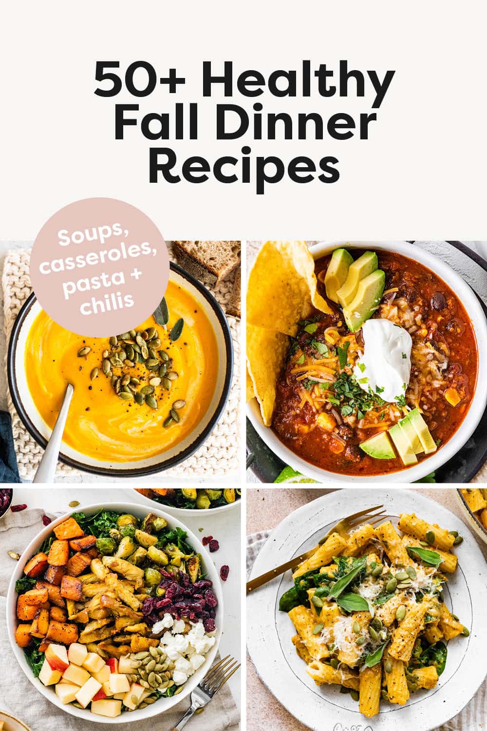 50 Healthy Fall Dinner Recipes - Eating Bird Food